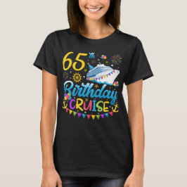 Camiseta 65.º crucero de cumpleaños mujeres Fiestas de B-Da