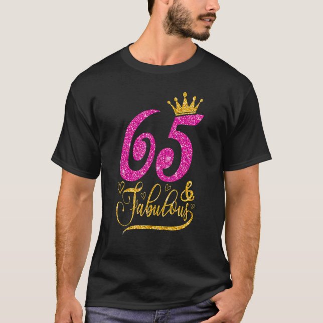 Camiseta 65 años de edad y fabuloso 65 años Reina Cro (Anverso)