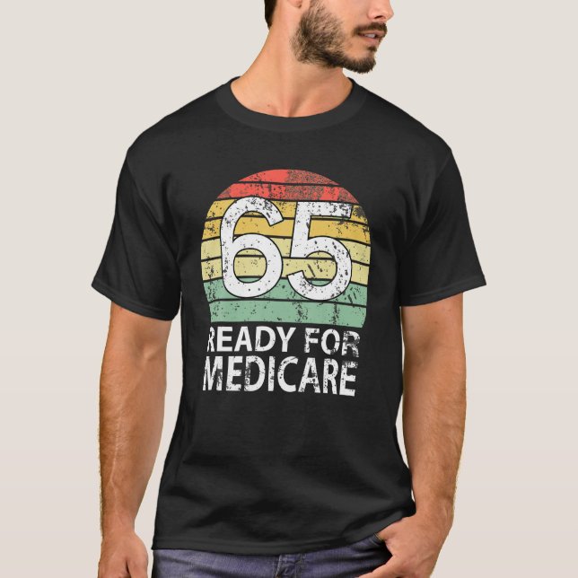 Camiseta 65 Jubilación de cumpleaños Gratis Medicare Abuelo (Anverso)