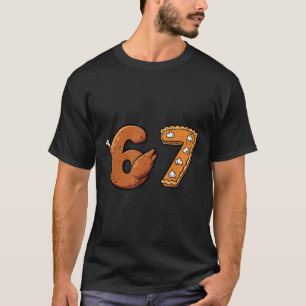 Camiseta 67 Acción de Gracias Divertido 6 7 Meme Seis Siete
