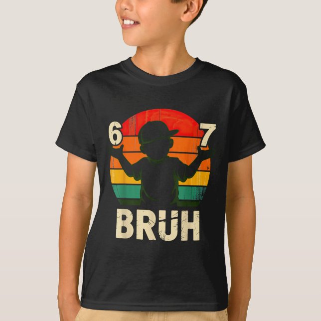 Camiseta 67 Bruh 6 7  (Anverso)