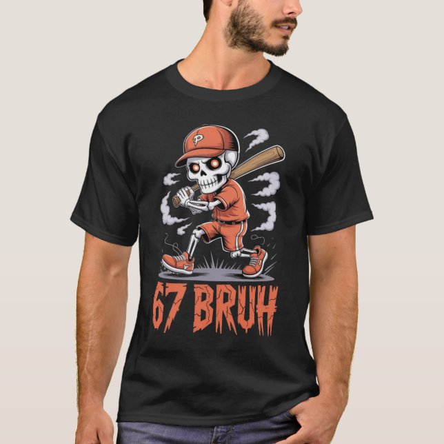 Camiseta "67 Bruh" Béisbol Esqueleto  (Anverso)