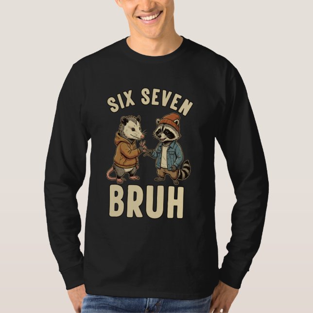 Camiseta 67 Bruh Opossum Raccoon Handshake Six Seven 6-7 Me (Anverso)
