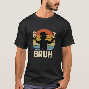 Camiseta 67 Bruh Retro Chico 6 7 Meme Niños Kindergarten
