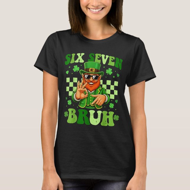 Camiseta 67 Bruh St Patricks Day Leprechaun Six Seven Meme  (Anverso)