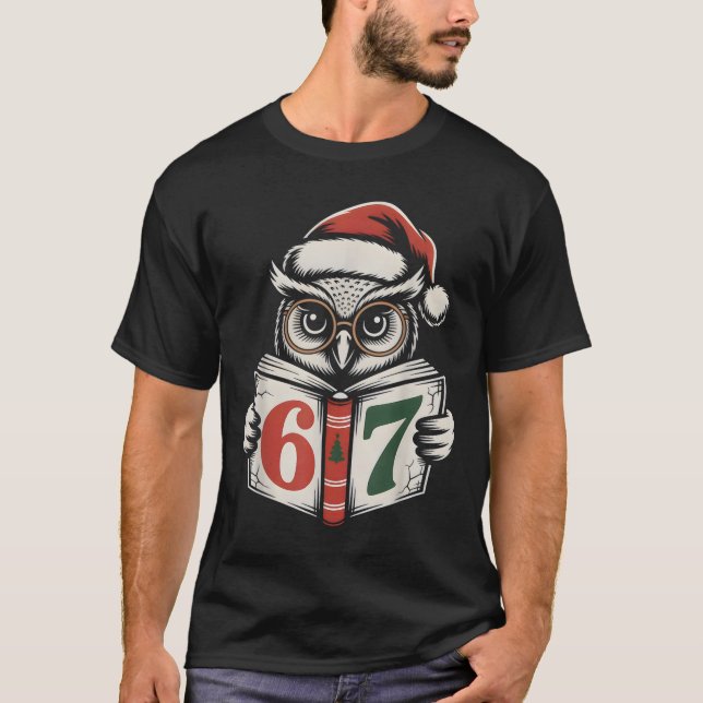 Camiseta 67 Búho Número Navidad Meme de Internet Fiesta  (Anverso)