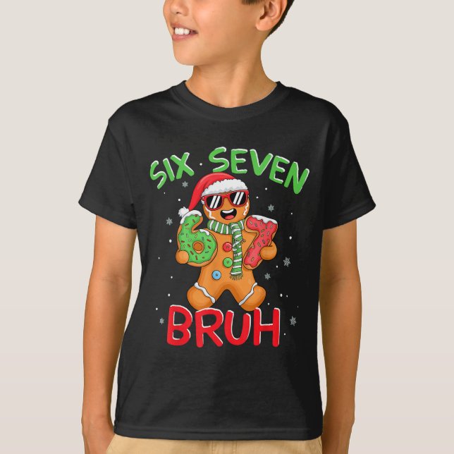 Camiseta 67 Christmas 6 7 Meme Gingerbread Man  (Anverso)
