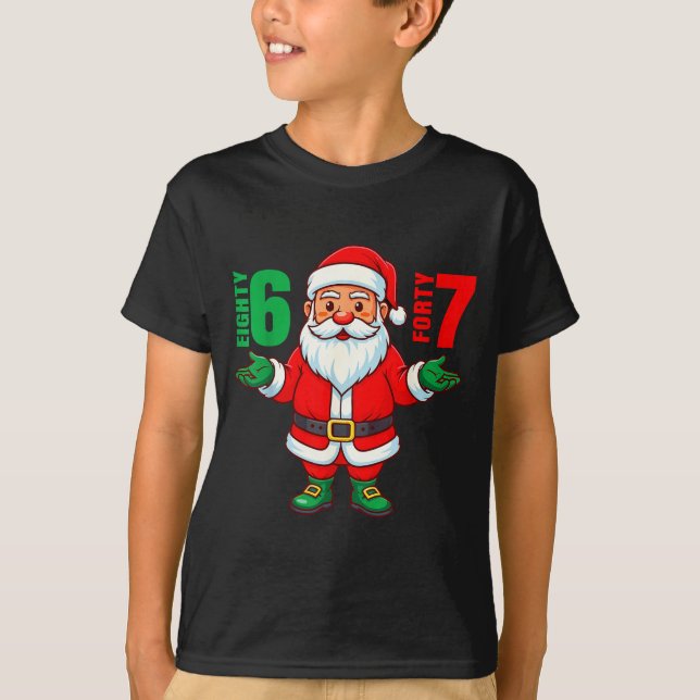 Camiseta 67 Christmas 6 7 Meme Six Seven Funny Santa Xmas 8 (Anverso)