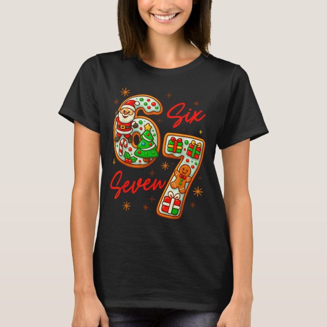 Camiseta 67 Christmas Meme Saying 6 7 Meme Costume Xmas  (Anverso)