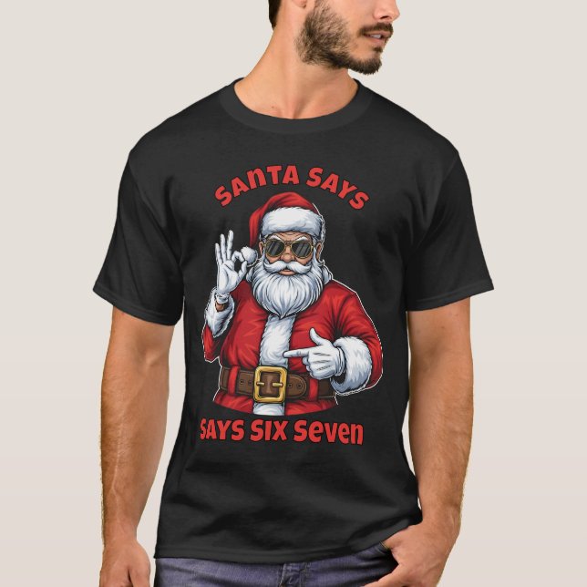 Camiseta 67 Christmas Santa Says Six Seven Meme Santa Boys  (Anverso)
