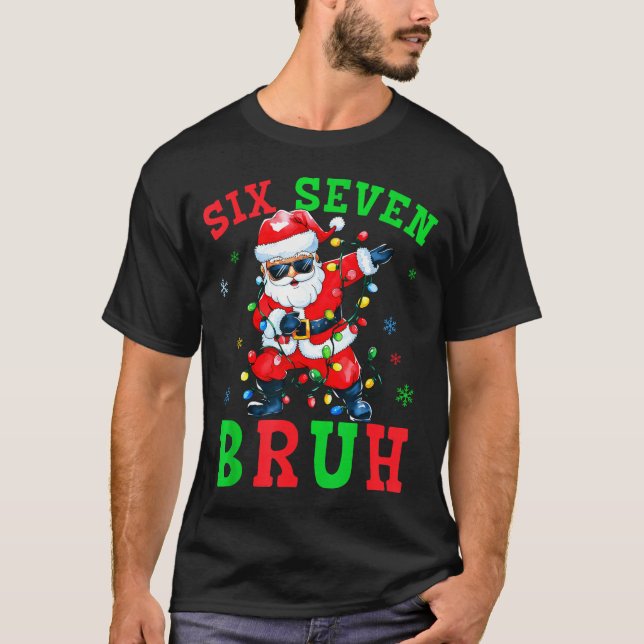 Camiseta 67 Christmas Six Seven Bruh Meme Santa Dabbing Chr (Anverso)