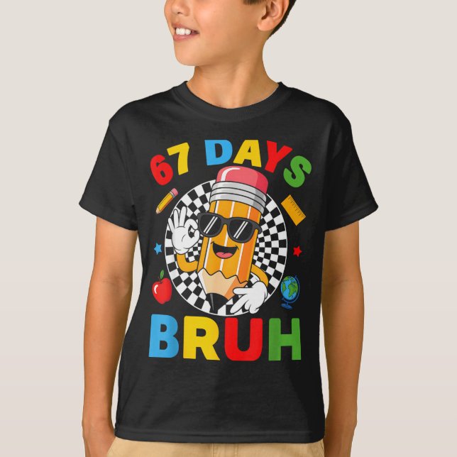 Camiseta 67 Days Bruh 67 Days Of School Boys Kids Six Seven (Anverso)