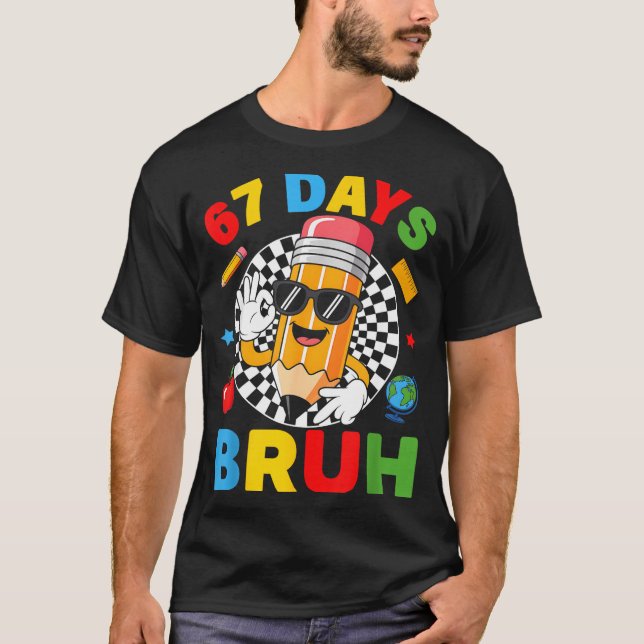 Camiseta 67 Days Bruh 67 Days Of School Boys Kids Six Seven (Anverso)