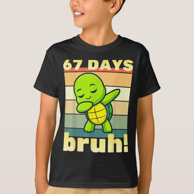 Camiseta 67 Days Of School Bruh Funny Meme Boys Kids Dabbin (Anverso)