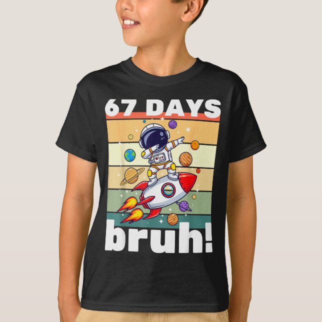Camiseta 67 Days Of School Bruh Funny Meme Kids Dabbing Ast (Anverso)