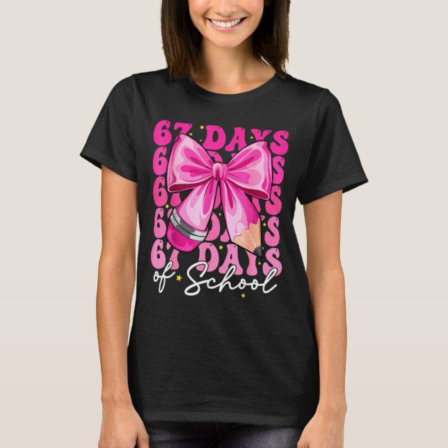 Camiseta 67 Days Of School Coquette Bow Six Seven Meme Teac (Anverso)