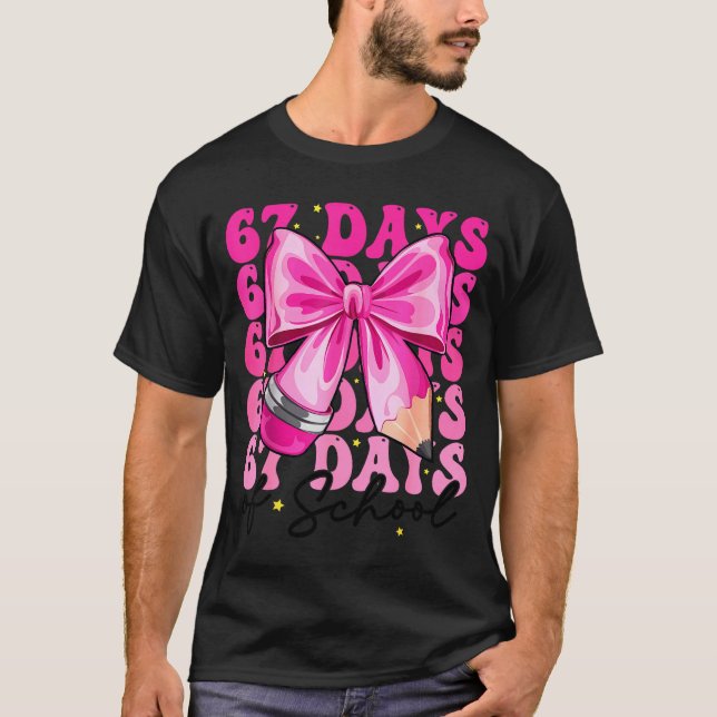 Camiseta 67 Days Of School Coquette Bow Six Seven Meme Teac (Anverso)