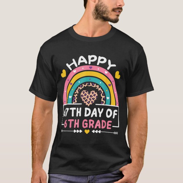 Camiseta 67 Days Of School Happy 67th Day Of 6th Grade Teac (Anverso)