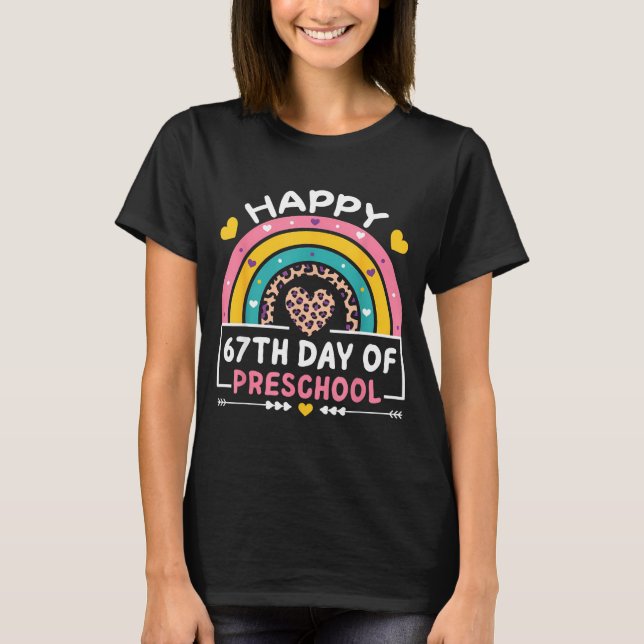 Camiseta 67 Days Of School Happy 67th Day Of Preschool Teac (Anverso)