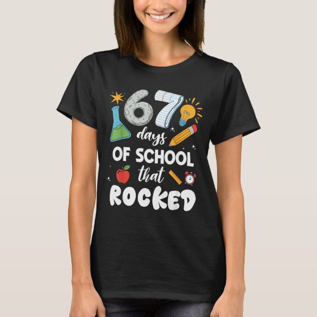 Camiseta 67 Days Of School That Rocked  (Anverso)