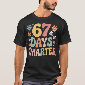 Camiseta 67 Days Smarter 67 Boy Girls Six Seven 6 7 Teacher