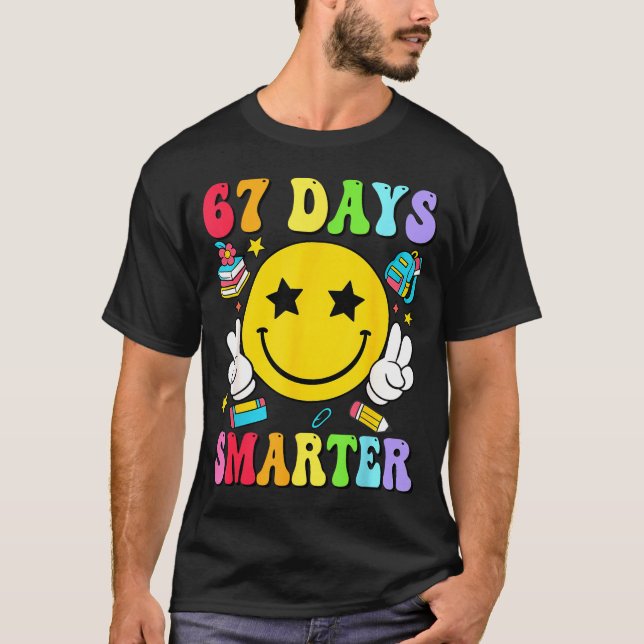 Camiseta 67 Days Smarter 67 Days Of School Teacher Student  (Anverso)