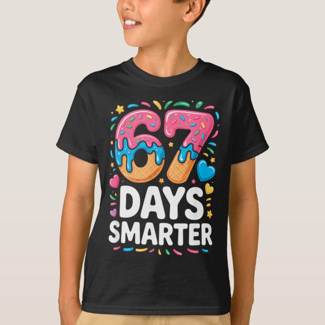 Camiseta 67 Days Smarter Drip Kids Teachers 67 Meme Humor F (Anverso)