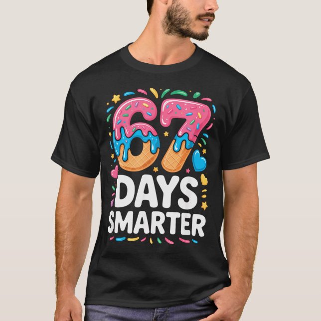 Camiseta 67 Days Smarter Drip Kids Teachers 67 Meme Humor F (Anverso)