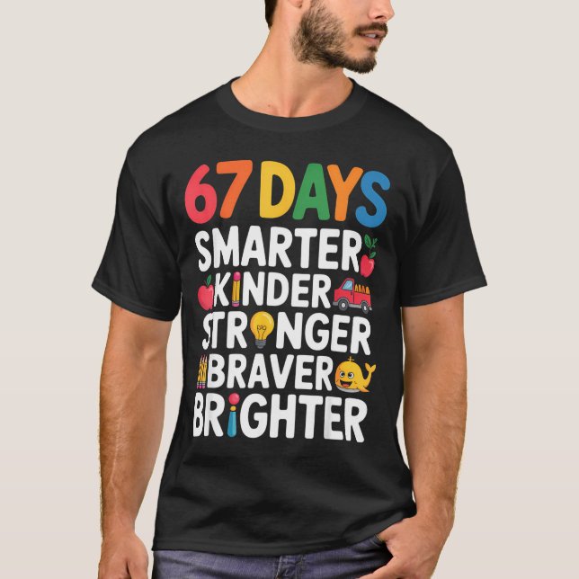 Camiseta 67 Days Smarter Kinder Stronger Braver Brighter  (Anverso)