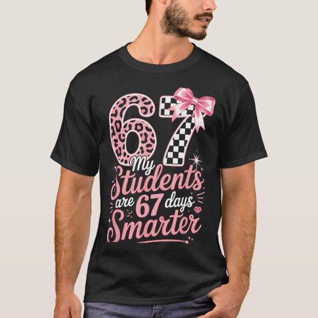 Camiseta 67 Days Smarter Six Seven Days 67 Meme 6 7 Student (Anverso)