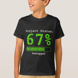 Camiseta 67 Depuración Geek Sesenta y Siete 67 Estado del P