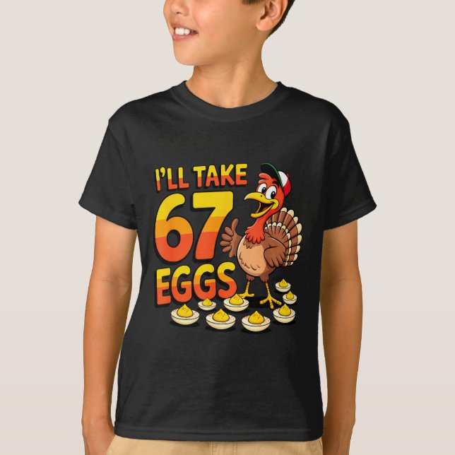 Camiseta 67 Deviled Eggs Lovers Thanksgiving Turkey 67 Funn (Anverso)