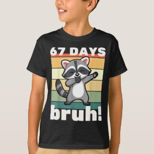 Camiseta 67 Días De Colegio Bruh Meme Divertido Chicos Niño