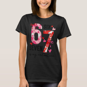 Camiseta 67 es mi San Valentín divertido meme seis siete