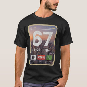Camiseta 67 está llamando divertido meme de jerga Gen Z pan