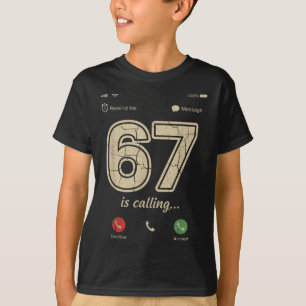 Camiseta 67 está llamando divertido meme de jerga Gen Z pan