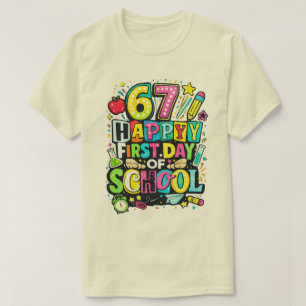 Camiseta 67 Feliz Primer Día de Escuela