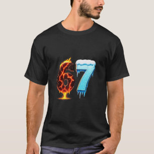 Camiseta 67 Fuego Hielo Número Seis Siete Meme 67 jerga Alf