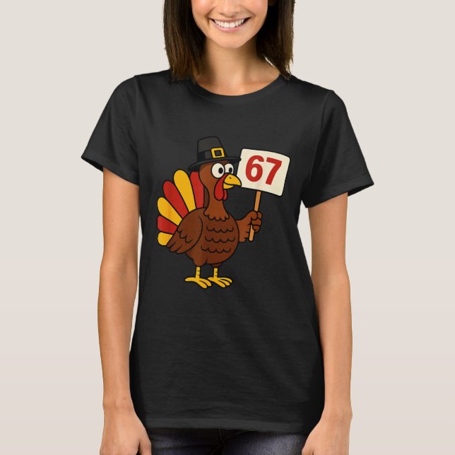 Camiseta 67 Funny Thanksgiving Turkey Meme Six Seven 6 7 Gi (Anverso)