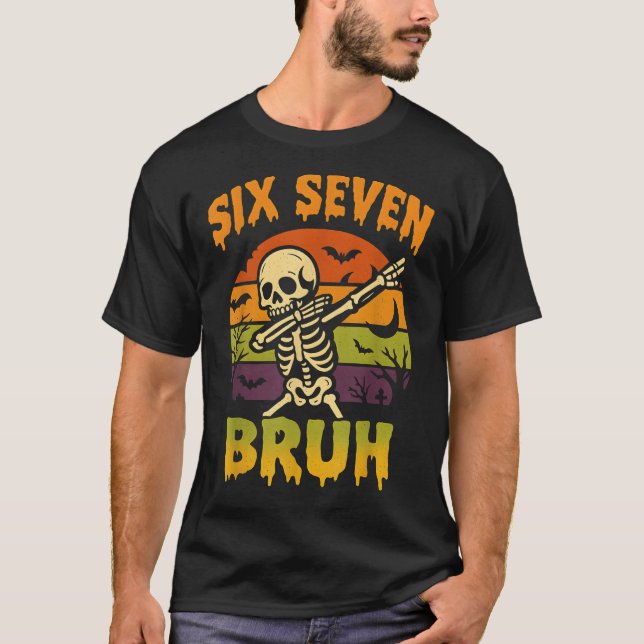 Camiseta 67 Halloween Meme 6 7 Skeleton Six Seven Numbers F (Anverso)