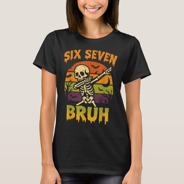 Camiseta 67 Halloween Meme 6 7 Skeleton Six Seven Numbers F (Anverso)