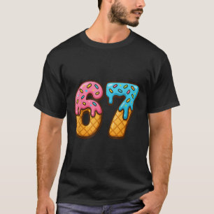 Camiseta 67 Helado Goteo Meme Divertido Seis Siete Gen Alfa