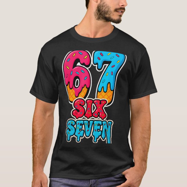 Camiseta 67 Ice Cream Drip Funny Six Seven Gen Alpha Meme S (Anverso)