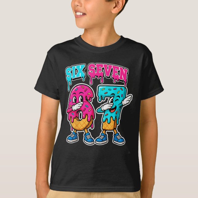 Camiseta 67 Ice Cream Drip Gen Alpha Slang Six Seven Meme 6 (Anverso)
