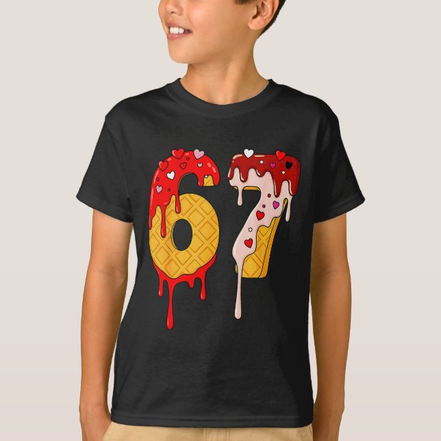 Camiseta 67 Ice Cream Drip Meme Funny Six Seven Valentine D (Anverso)