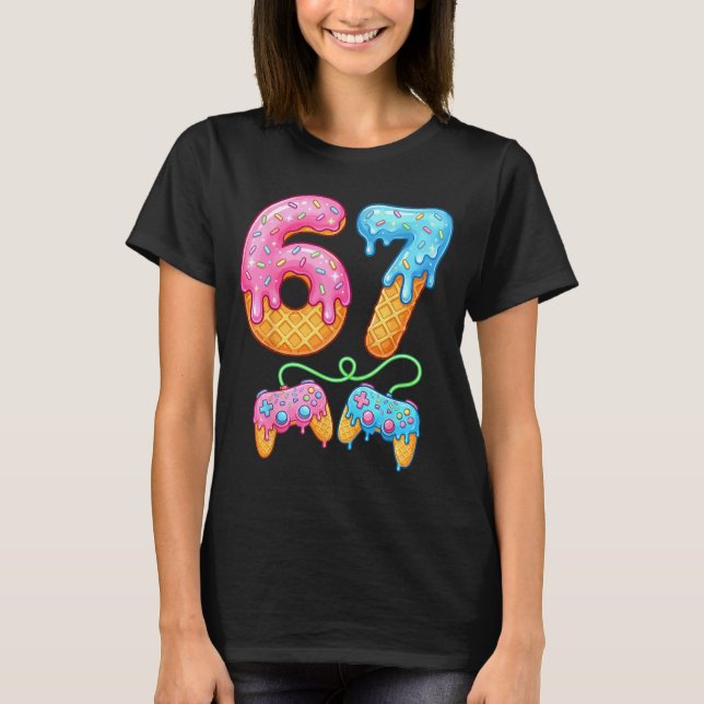 Camiseta 67 Ice Cream Drip Meme Gamer Six Seven Gen Alpha S (Anverso)