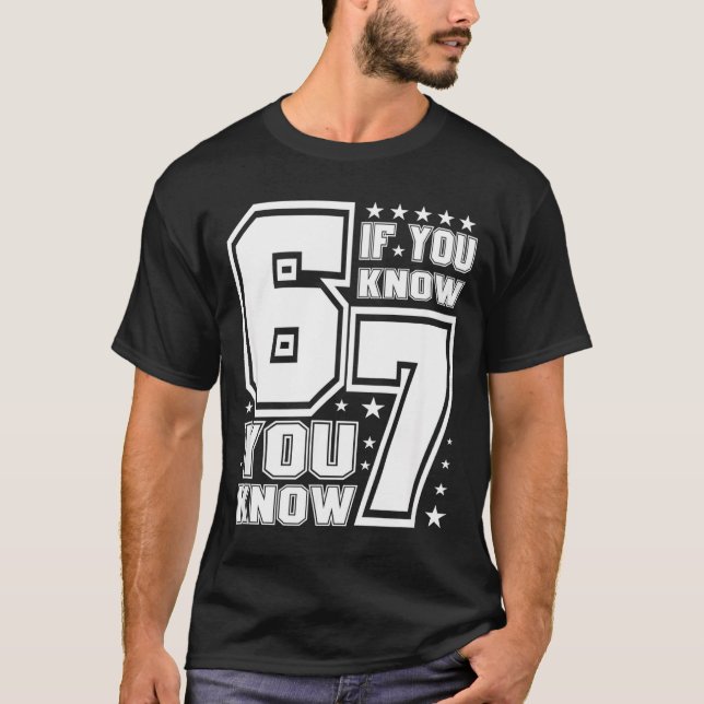 Camiseta 67 If You Know You Know, Funny 67 Viral Meme Athle (Anverso)