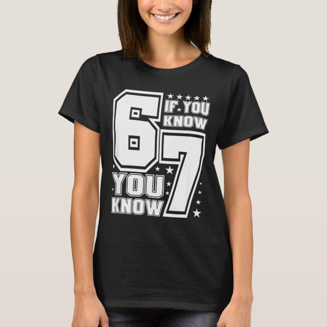 Camiseta 67 If You Know You Know, Funny 67 Viral Meme Athle (Anverso)