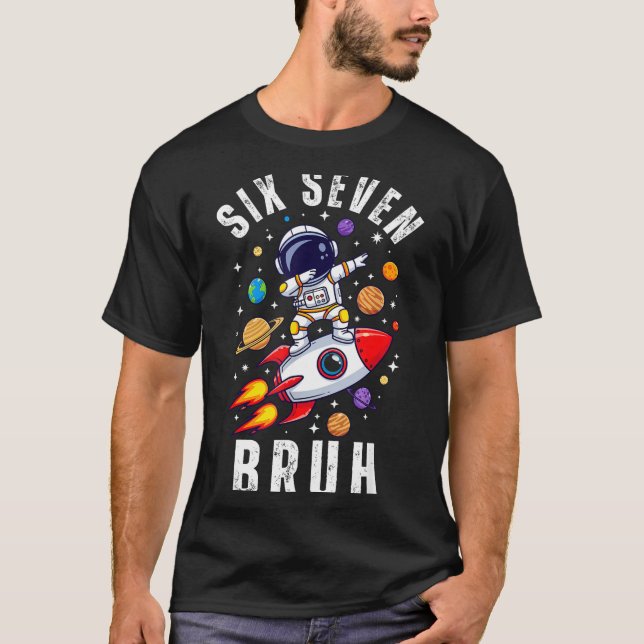 Camiseta 67 Meme Astronaut Dabbing In Space Funny Six Seven (Anverso)