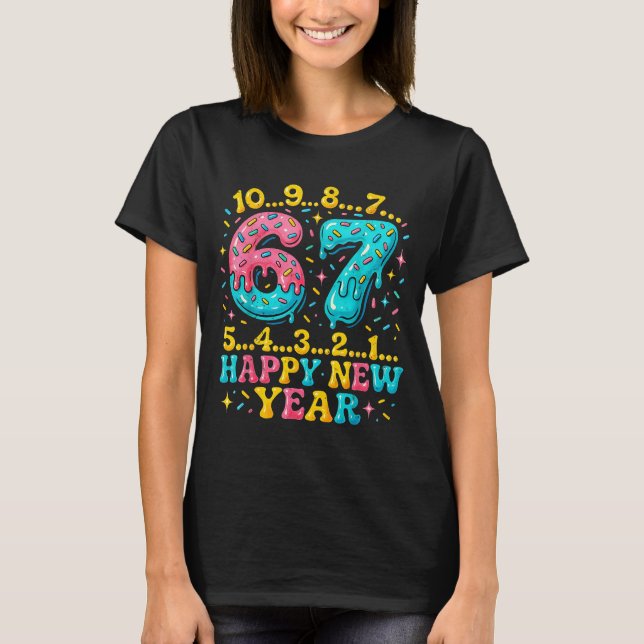 Camiseta 67 Meme Countdown Happy New Year Funny Drip Number (Anverso)